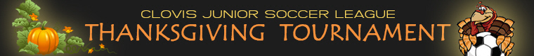 2014 Thanksgiving Tournament (Clovis Junior Soccer League) banner